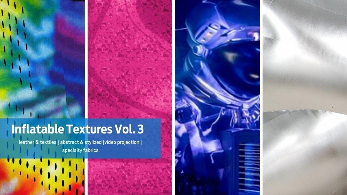 Inflatable Textures Vol 3: SPECIALTY